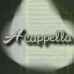 Acappella